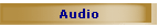 Audio