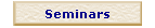Seminars