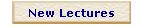 New Lectures