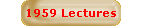 1959 Lectures