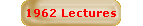 1962 Lectures