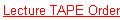 TAPE Order